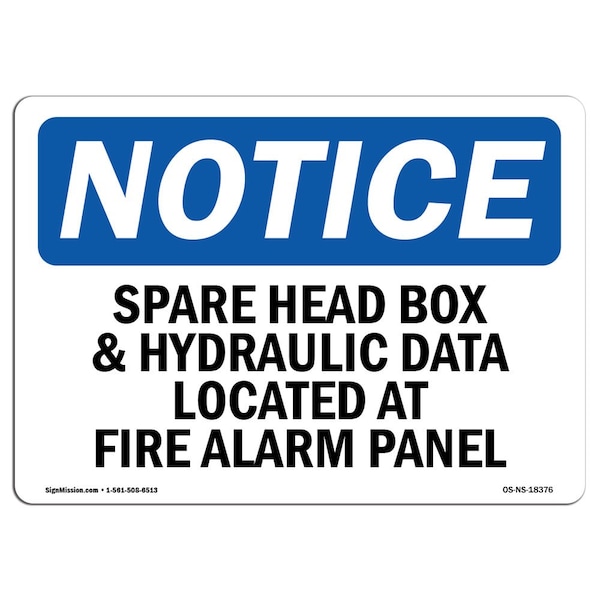 OSHA Notice Sign, 3.5" Height, Spare Head Box And Hydraulic Data Located Sign, Landscape, 10PK